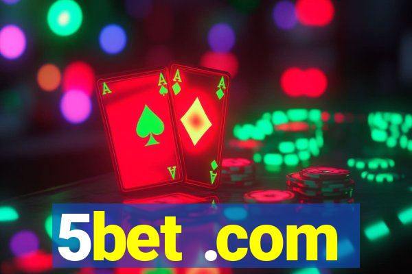 5bet .com